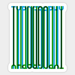 Tall Typography (Blue Green) Sticker